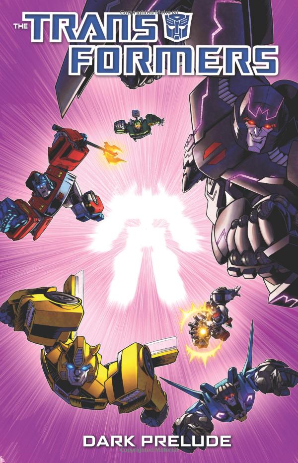 Transformers:Dark Prelude〜Dark Cybertron Transformers: Dark Prelude Trade Paperback - The Spotlight Collection